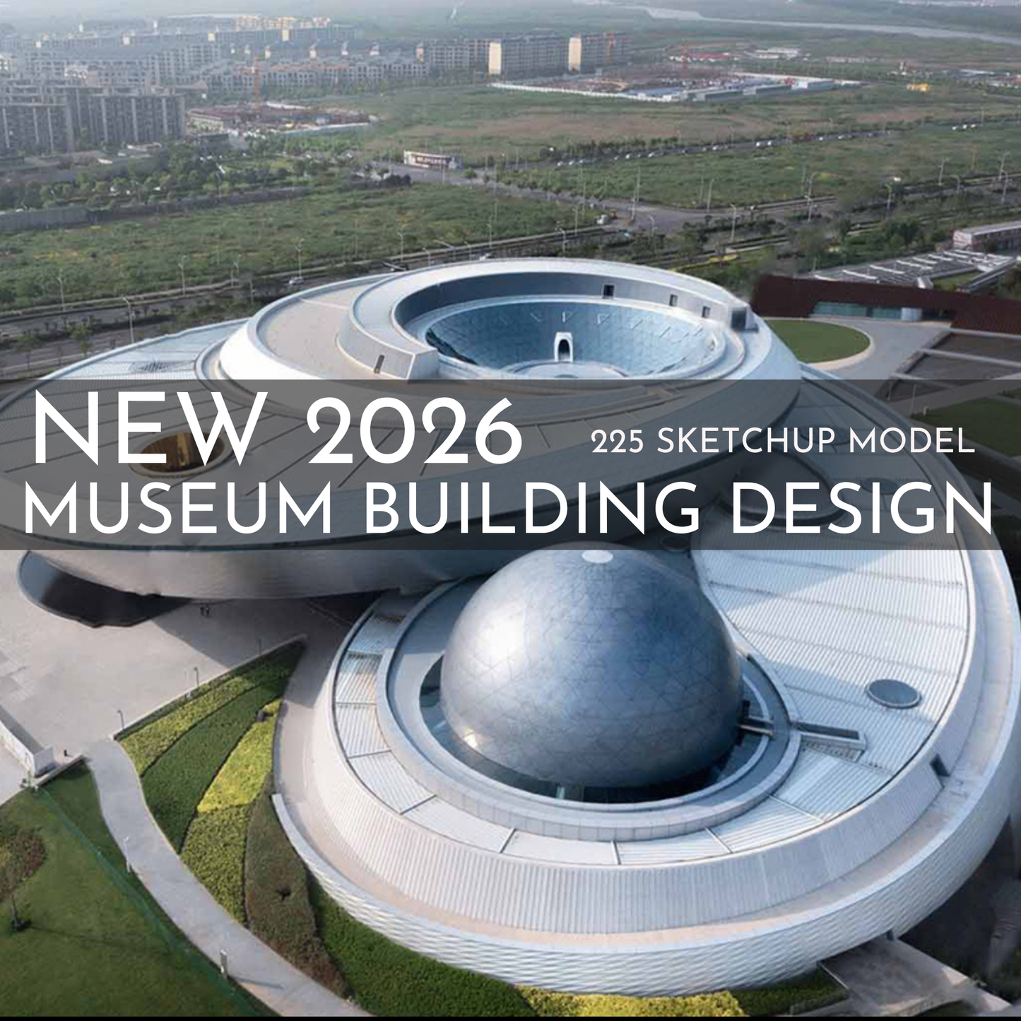 225 Museum Building Design SketchUp 3D Models | 2026 New Design | Interior Asset Pack