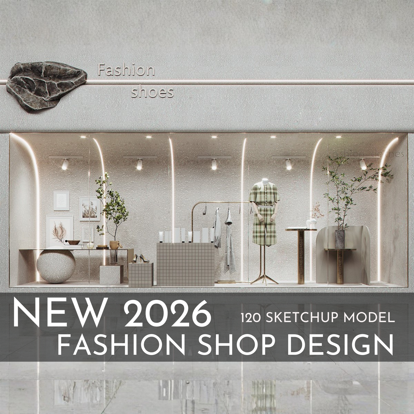 Fashion Shop Design | 120 SketchUp 3D Models | Retail Interior Full Bundle