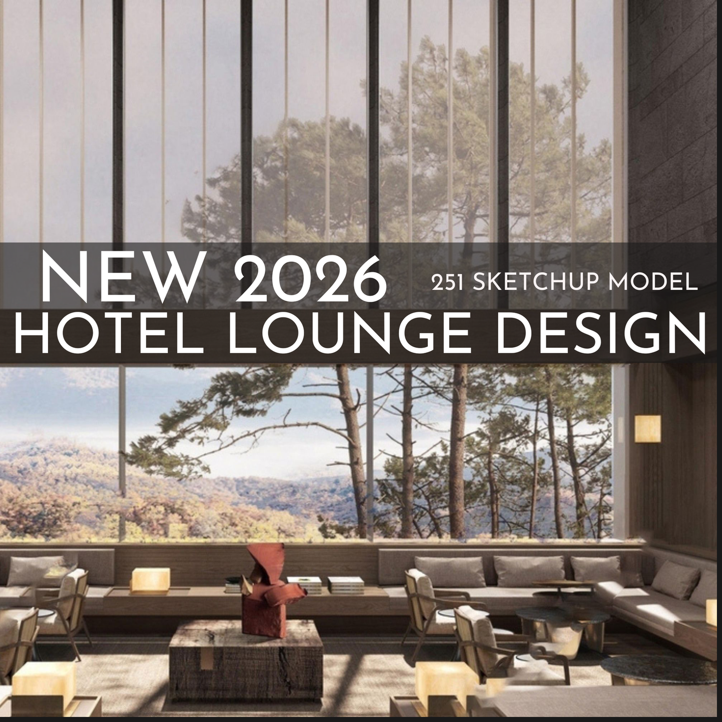 251 Hotel Lounge SketchUp 3D Models | 2026 Interior Design Asset Pack