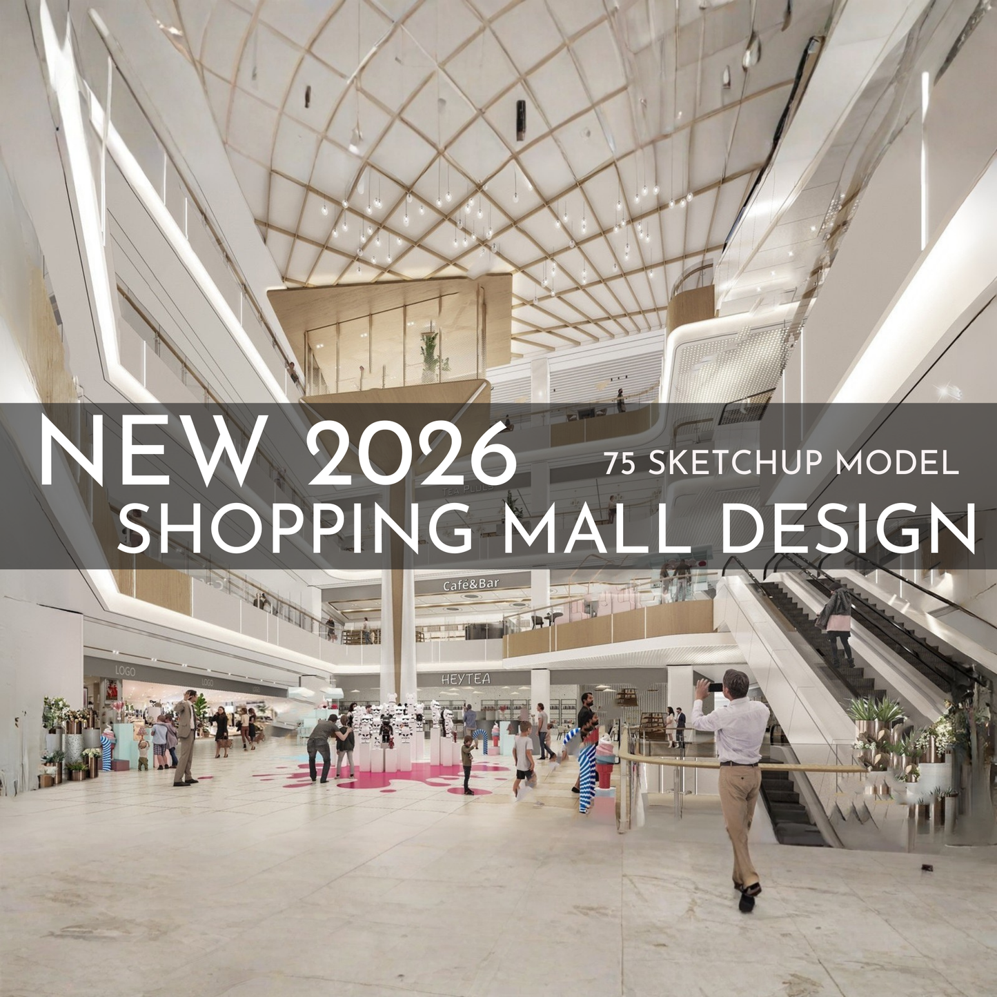 75 Shopping Mall Design SketchUp 3D Models | 2026 New Design | Interior Asset Pack