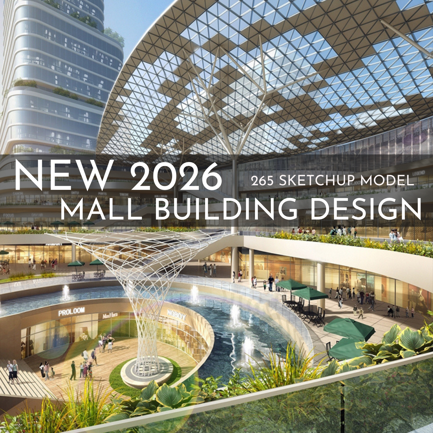 265 Mall Building SketchUp 3D Models | Commercial Interior Design Asset Pack