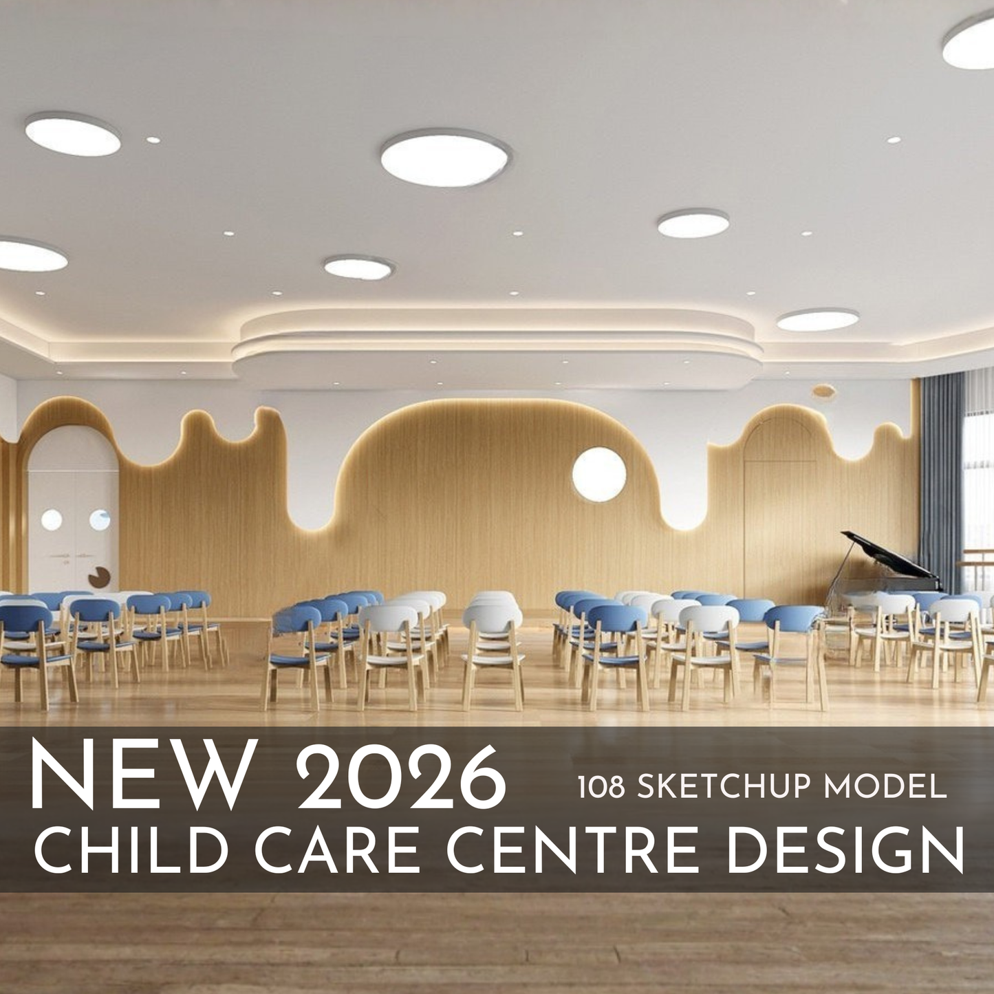2026 New Child Care Design | 108 SketchUp 3D Models | Interior Asset Pack