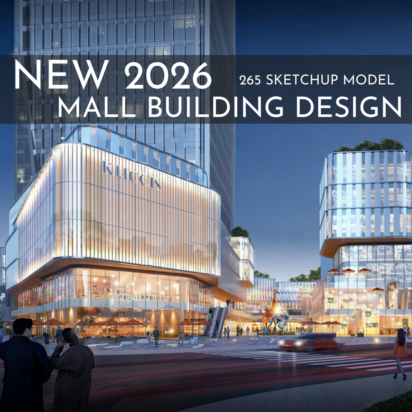 265 Mall Building SketchUp 3D Models | Commercial Interior Design Asset Pack
