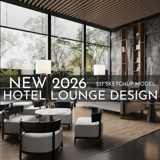 251 Hotel Lounge SketchUp 3D Models | 2026 Interior Design Asset Pack