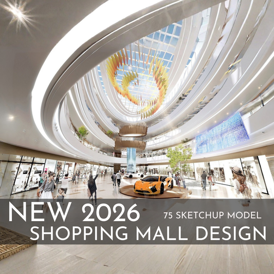 75 Shopping Mall Design SketchUp 3D Models | 2026 New Design | Interior Asset Pack