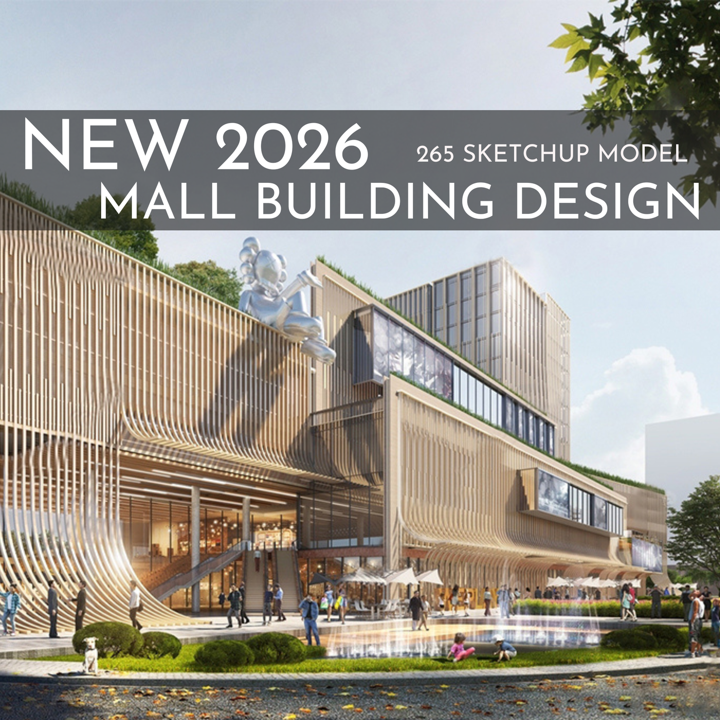 265 Mall Building SketchUp 3D Models | Commercial Interior Design Asset Pack