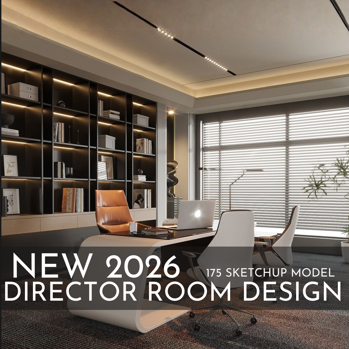 Director Room Design | 175 SketchUp 3D Models | Office Interior Asset Full Bundle