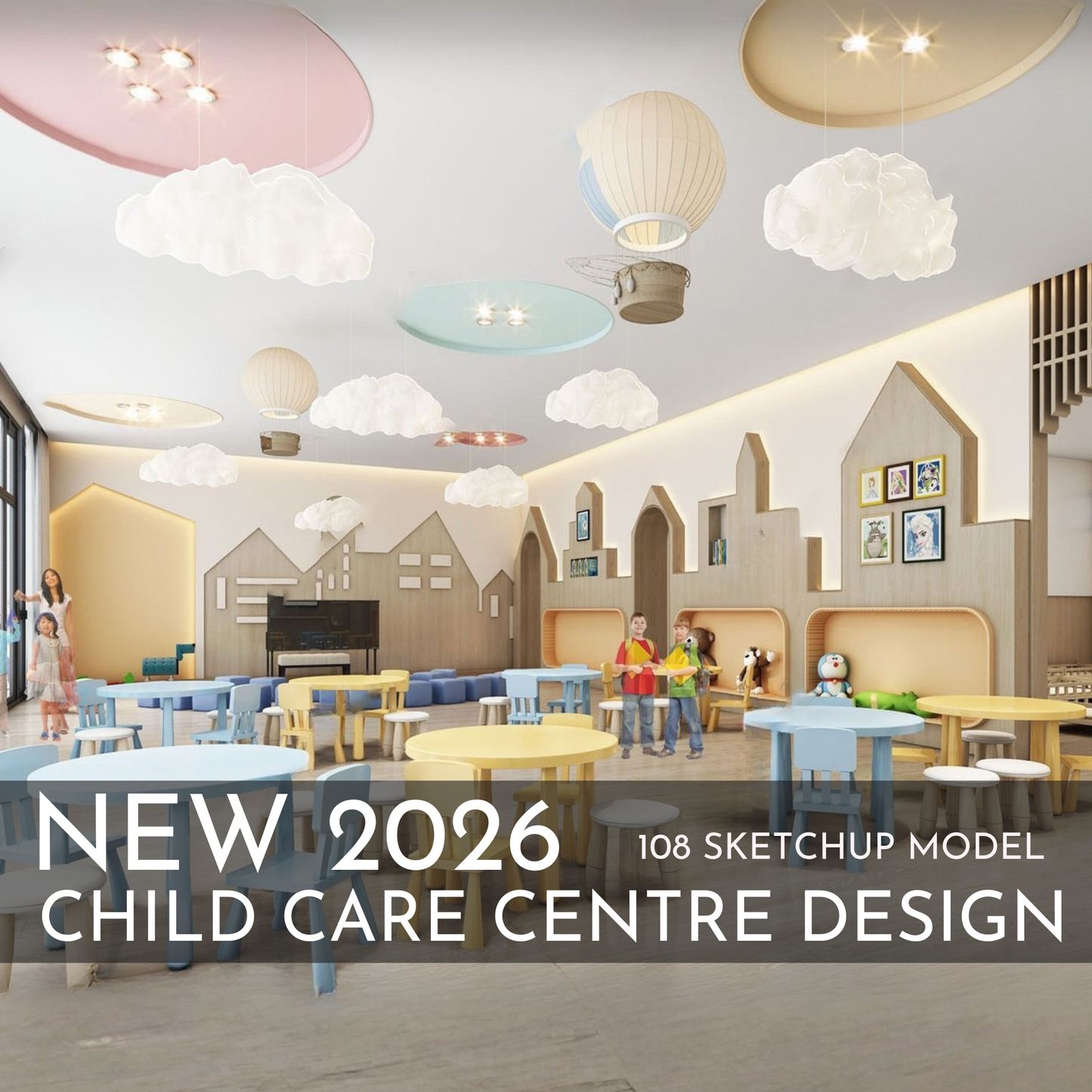 2026 New Child Care Design | 108 SketchUp 3D Models | Interior Asset Pack