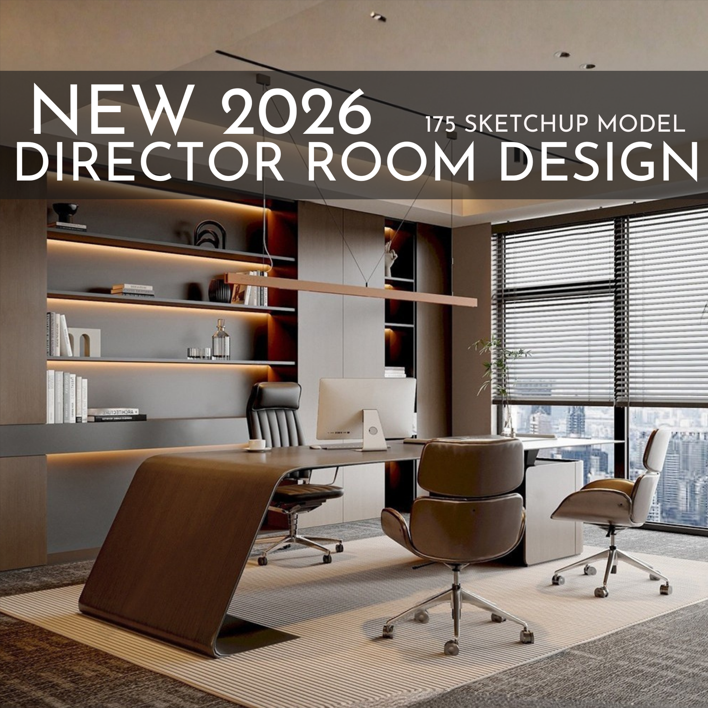 Director Room Design | 175 SketchUp 3D Models | Office Interior Asset Full Bundle