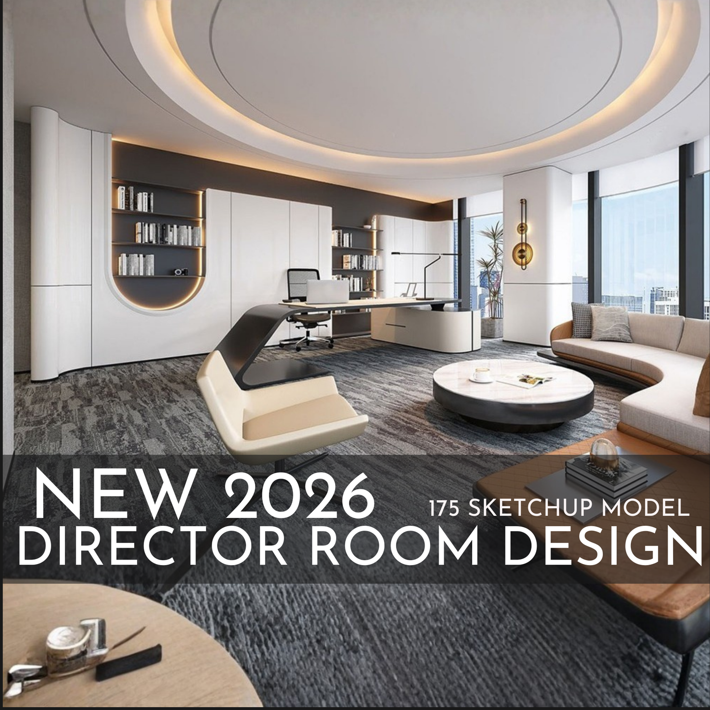 Director Room Design | 175 SketchUp 3D Models | Office Interior Asset Full Bundle