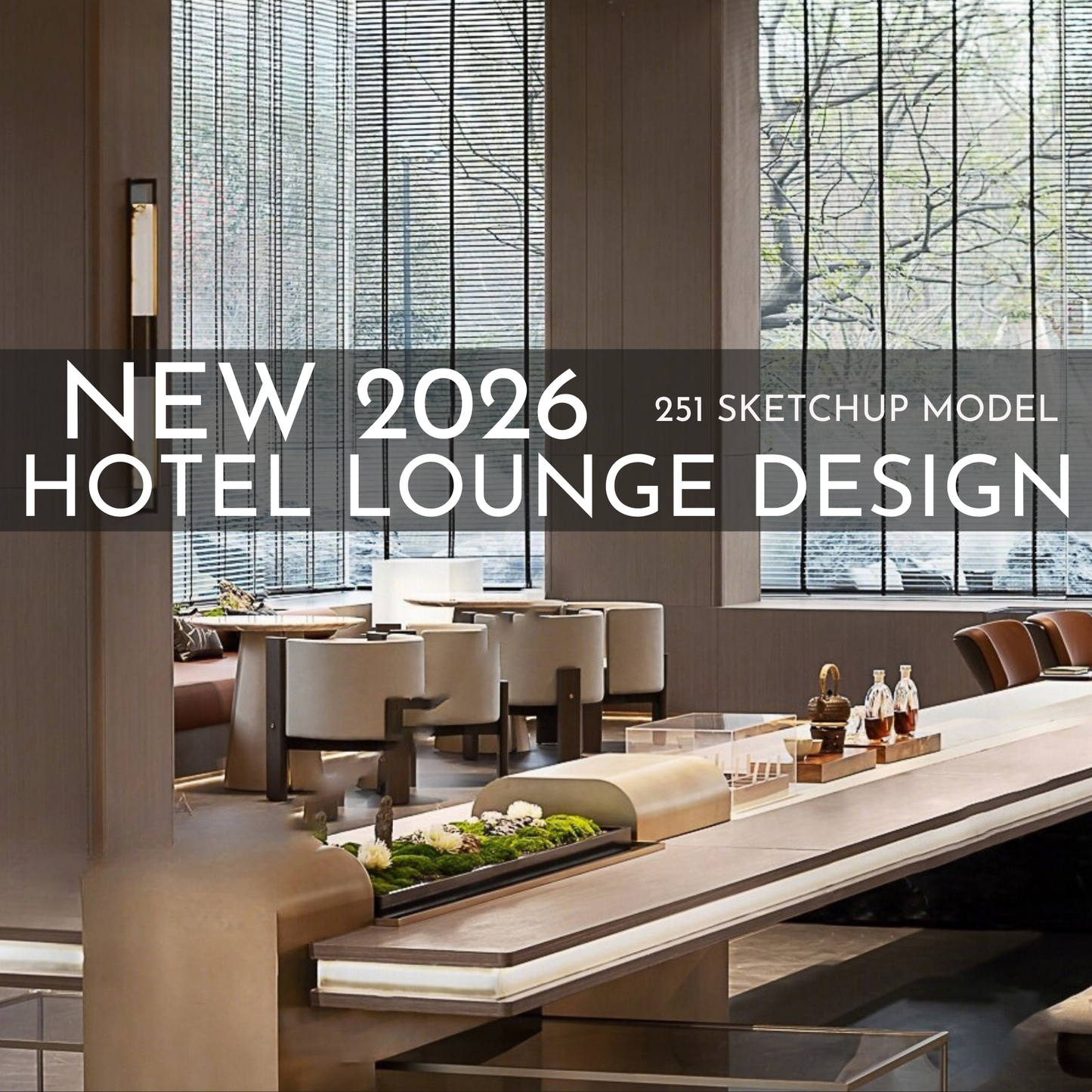 251 Hotel Lounge SketchUp 3D Models | 2026 Interior Design Asset Pack