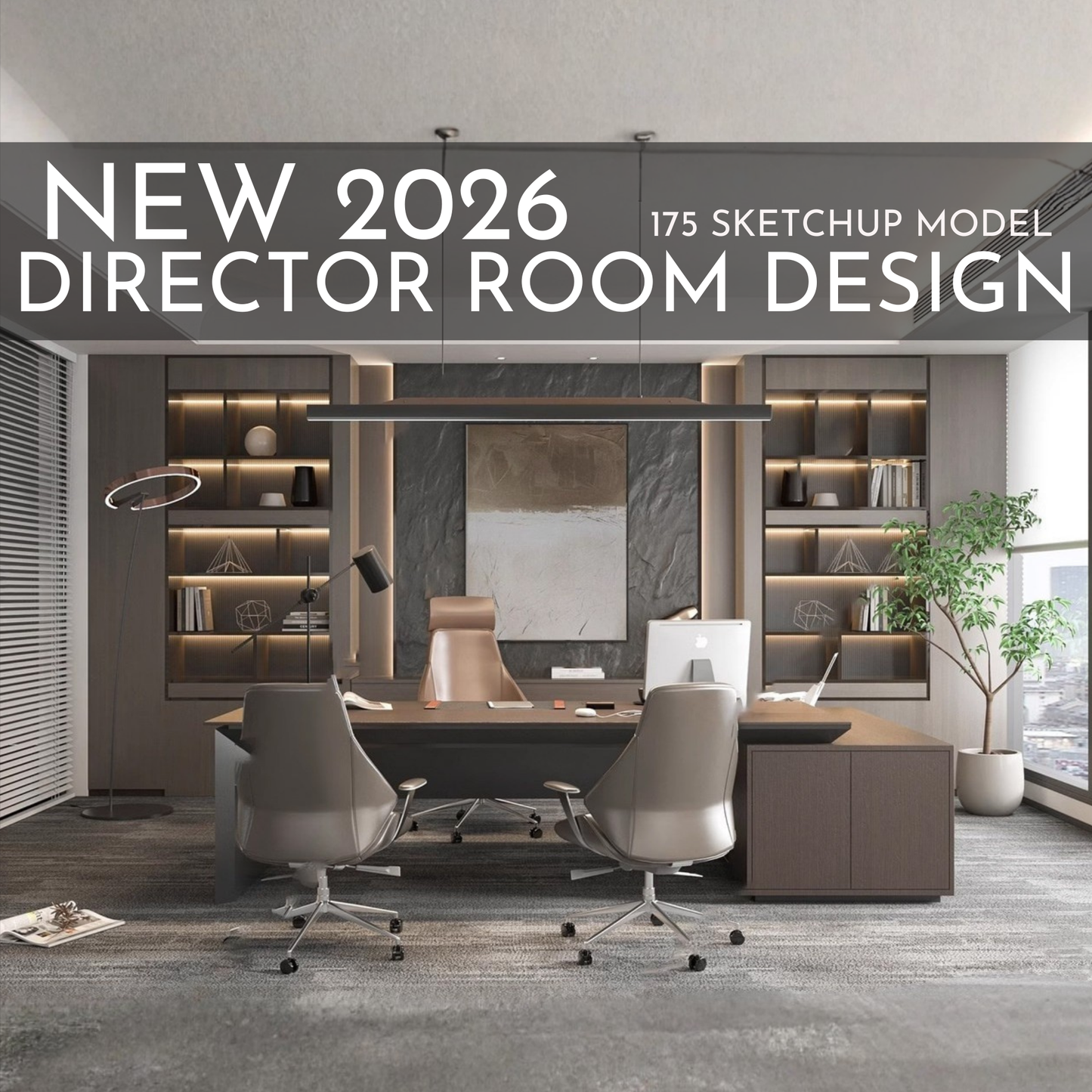 Director Room Design | 175 SketchUp 3D Models | Office Interior Asset Full Bundle