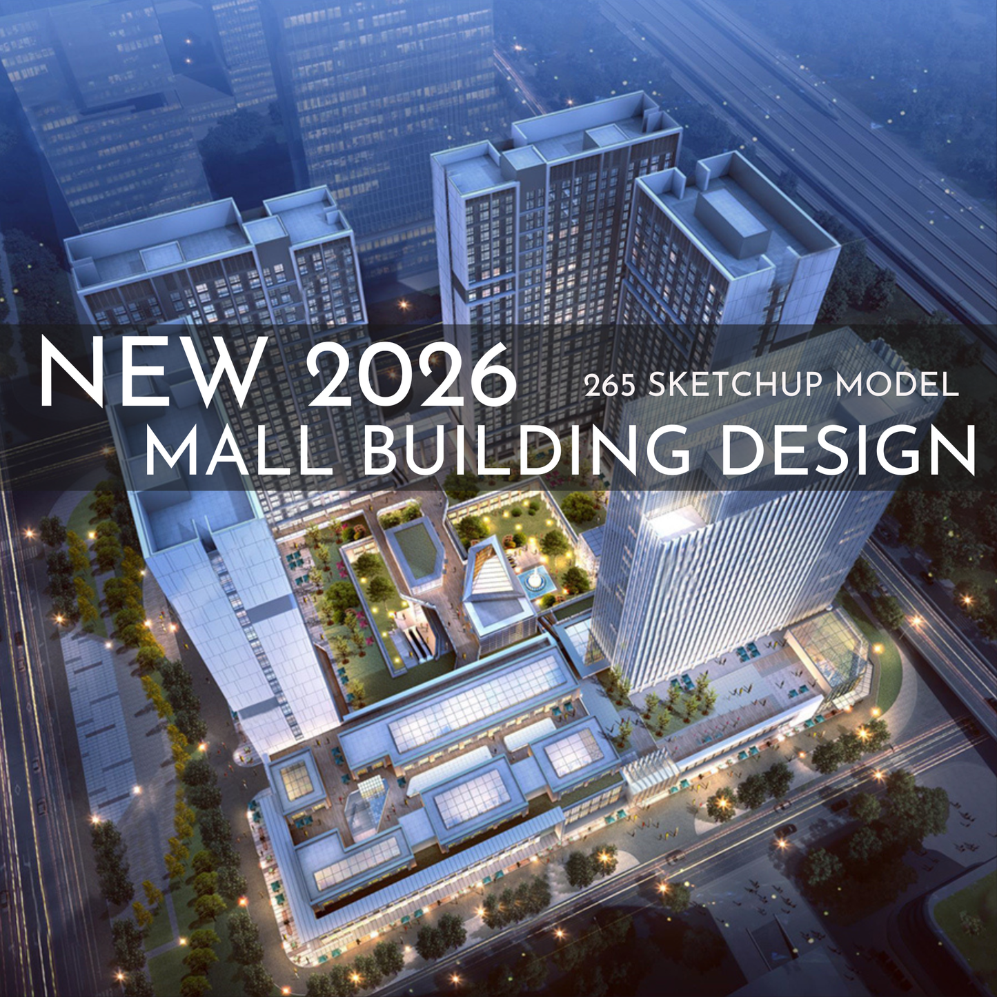 265 Mall Building SketchUp 3D Models | Commercial Interior Design Asset Pack