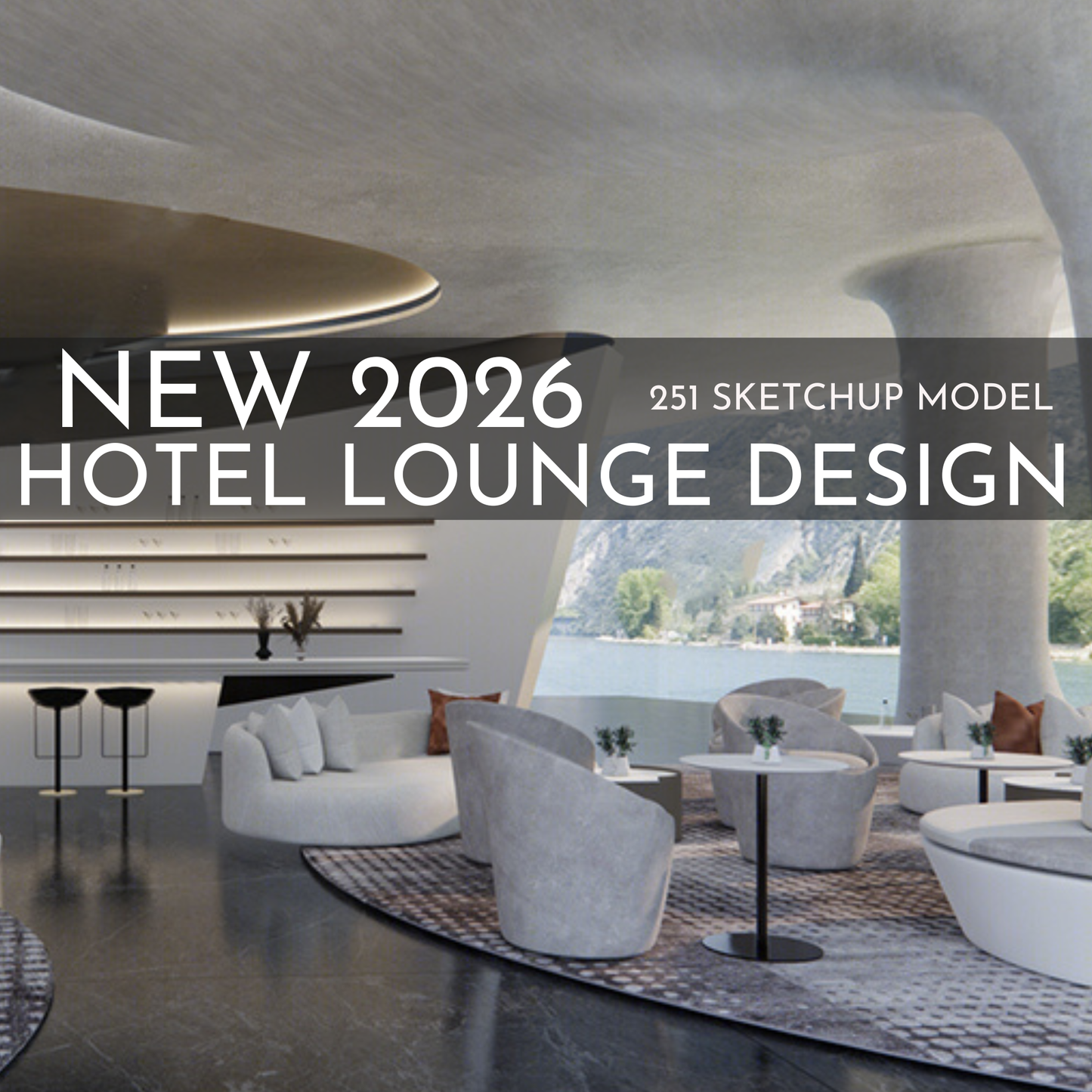 251 Hotel Lounge SketchUp 3D Models | 2026 Interior Design Asset Pack